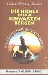 Die Höhle in den schwarzen ...