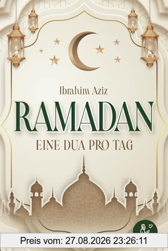 Ramadan: Eine Dua pro Tag