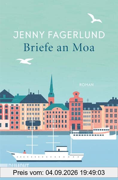 Briefe an Moa: Roman