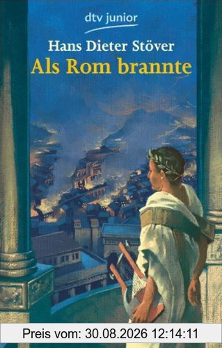 Als Rom brannte: Roman
