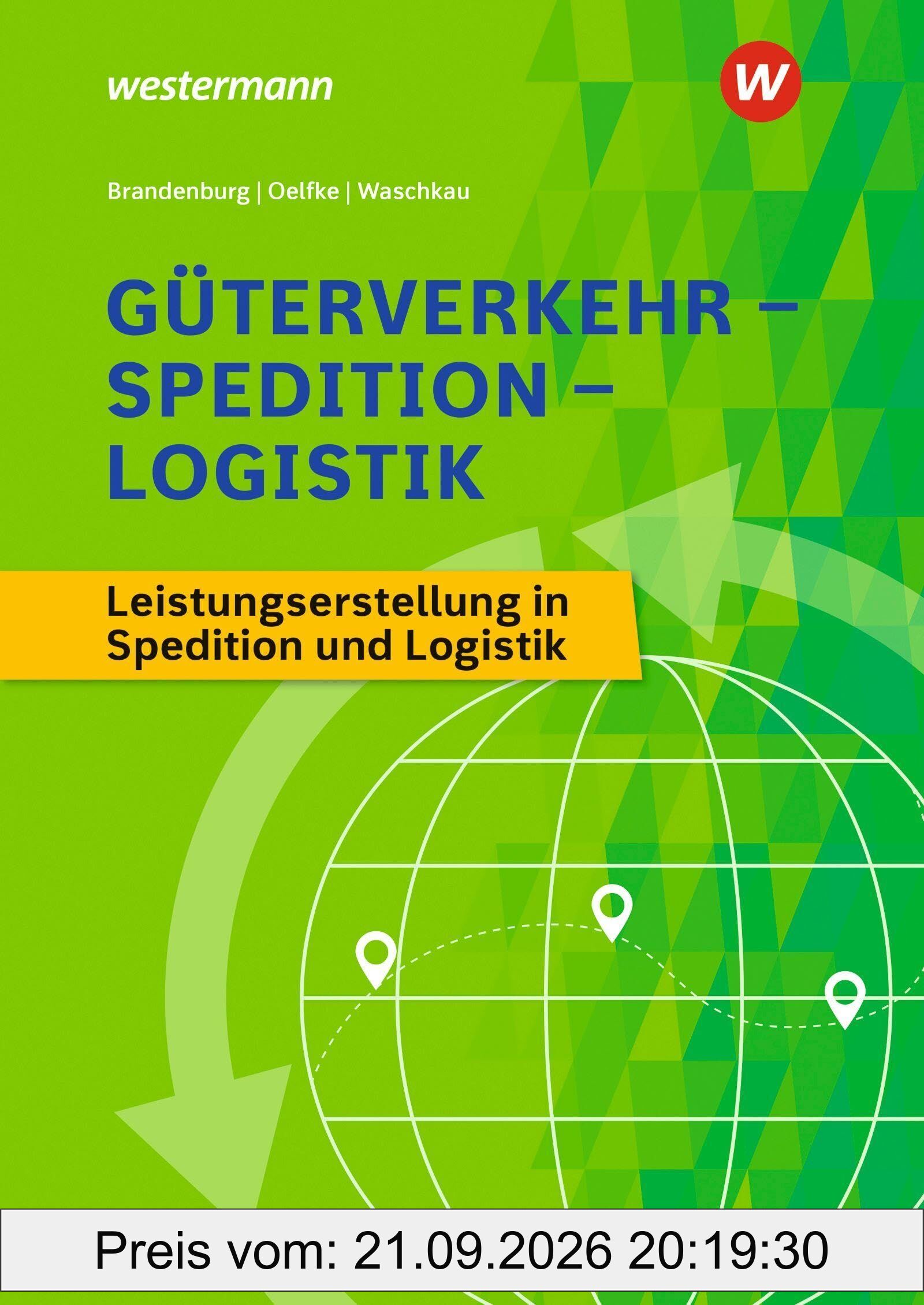 Güterverkehr - Spedition - Logistik. Schulbuch