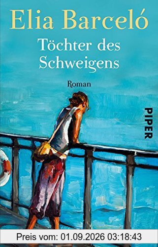 Töchter des Schweigens: Roman