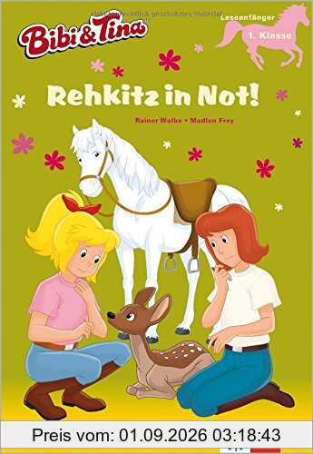 Bibi & Tina - Rehkitz in Not!: Mit Hufeisen-Quiz. Leseanfänger, Leseanfänger - 1. Klasse ab 6 Jahren