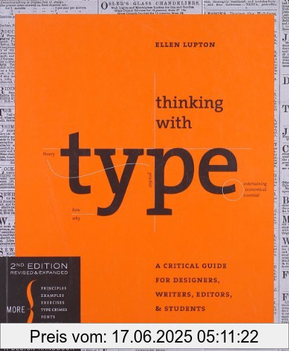 Binding : Taschenbuch, Edition : 2nd revised edition., Label : Princeton Architectural Press, Publisher : Princeton Architectural Press, NumberOfItems : 1, PackageQuantity : 1, medium : Taschenbuch, numberOfPages : 224, publicationDate : 2010-08-26, authors : Ellen Lupton, languages : english, ISBN : 1568989695