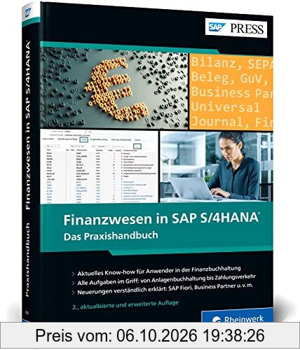 Finanzwesen in SAP S/4HANA: Der aktuelle Ratgeber für SAP FI – Ausgabe 2023 (SAP PRESS)