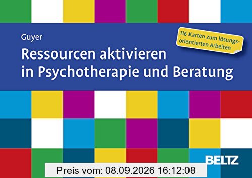 Ressourcen aktivieren in Psychotherapie und Beratung: 116 Karten zum lösungsorientierten Arbeiten. Mit 12-seitigem Booklet