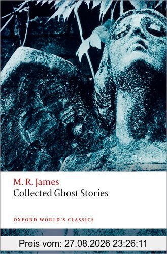 Collected Ghost Stories (Oxford World's Classics)