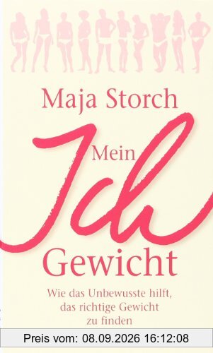 Mein Ich-Gewicht: Wie das Unbewusste hilft, das richtige Gewicht zu finden
