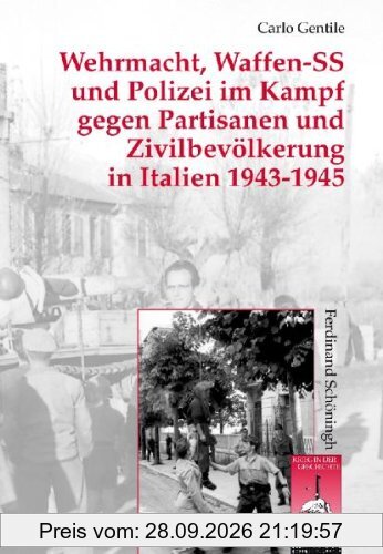 Wehrmacht und Waffen-SS im Partisanenkrieg
