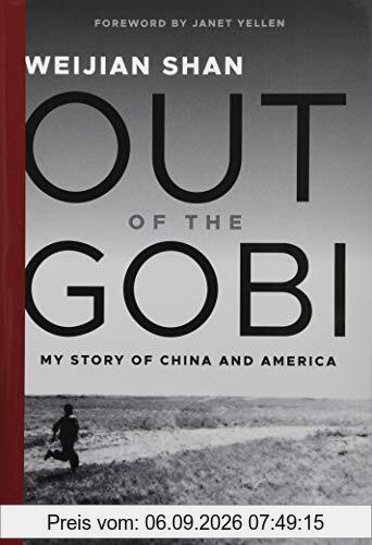 Out of the Gobi: My Story of China and America