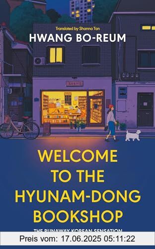 Binding : Taschenbuch, Edition : 1, Label : Bloomsbury UK, Publisher : Bloomsbury UK, medium : Taschenbuch, numberOfPages : 301, publicationDate : 2023-11-01, releaseDate : 2023-11-01, authors : Hwang Bo-reum, translators : Shanna Tan, ISBN : 1526662264