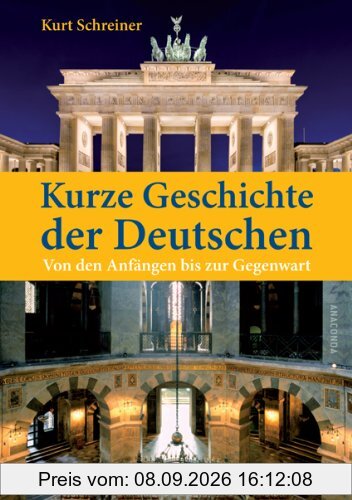 Kurze Geschichte der Deutschen. Von den Anfängen bis zur Gegenwart