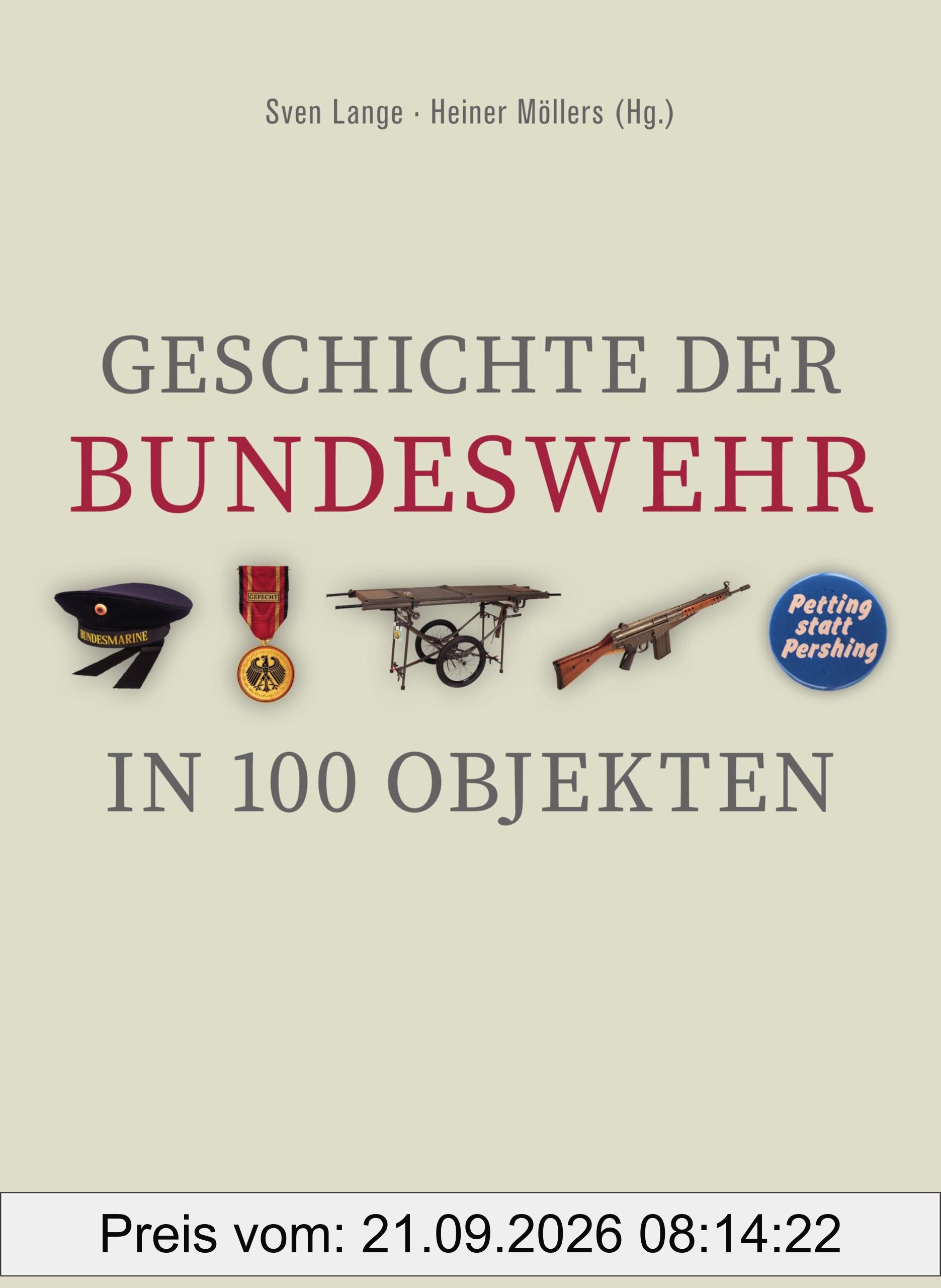 Geschichte der Bundeswehr in 100 Objekten