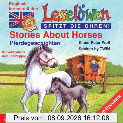 Leselöwen spitzt die Ohren. Stories about horses. CD