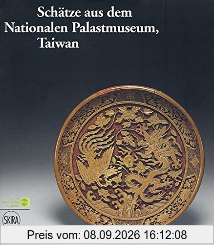 Schätze aus dem Nationalen Palastmuseum, Taiwan