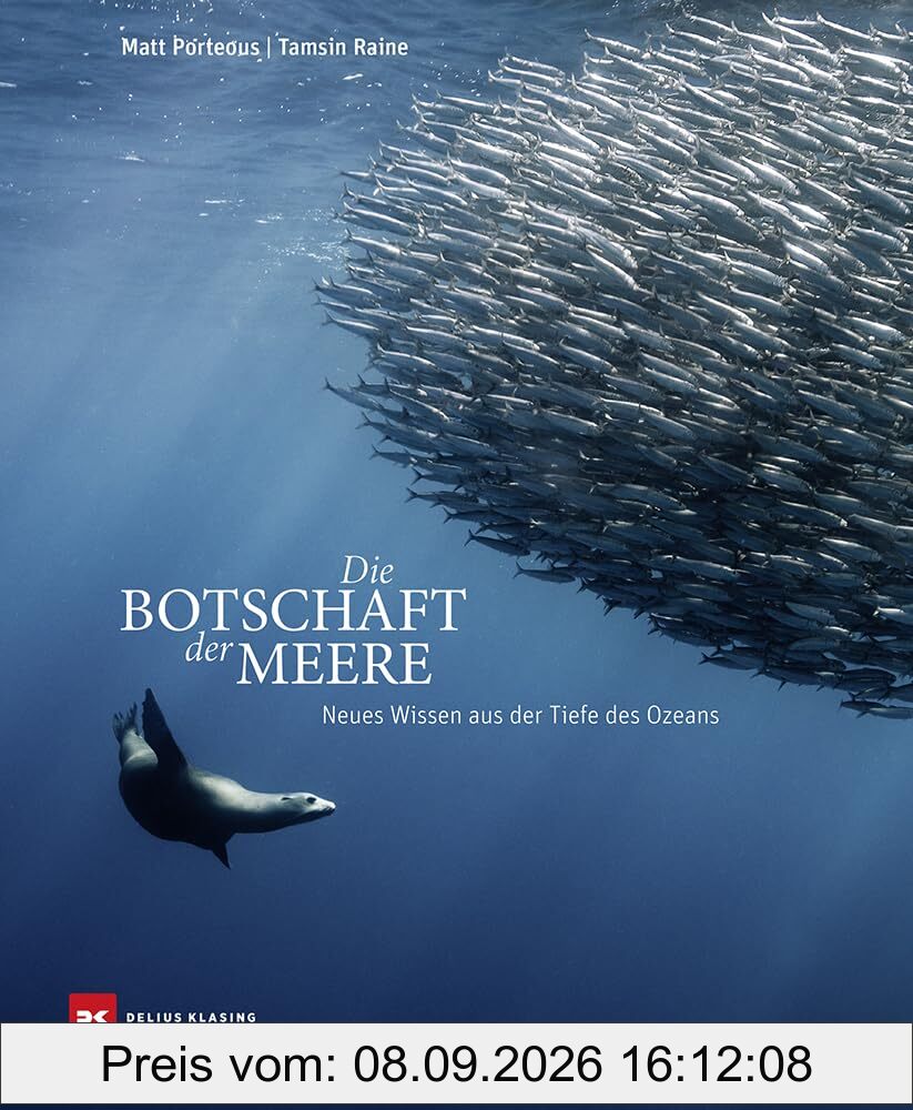 Die Botschaft der Meere: Neues Wissen aus der Tiefe des Ozeans