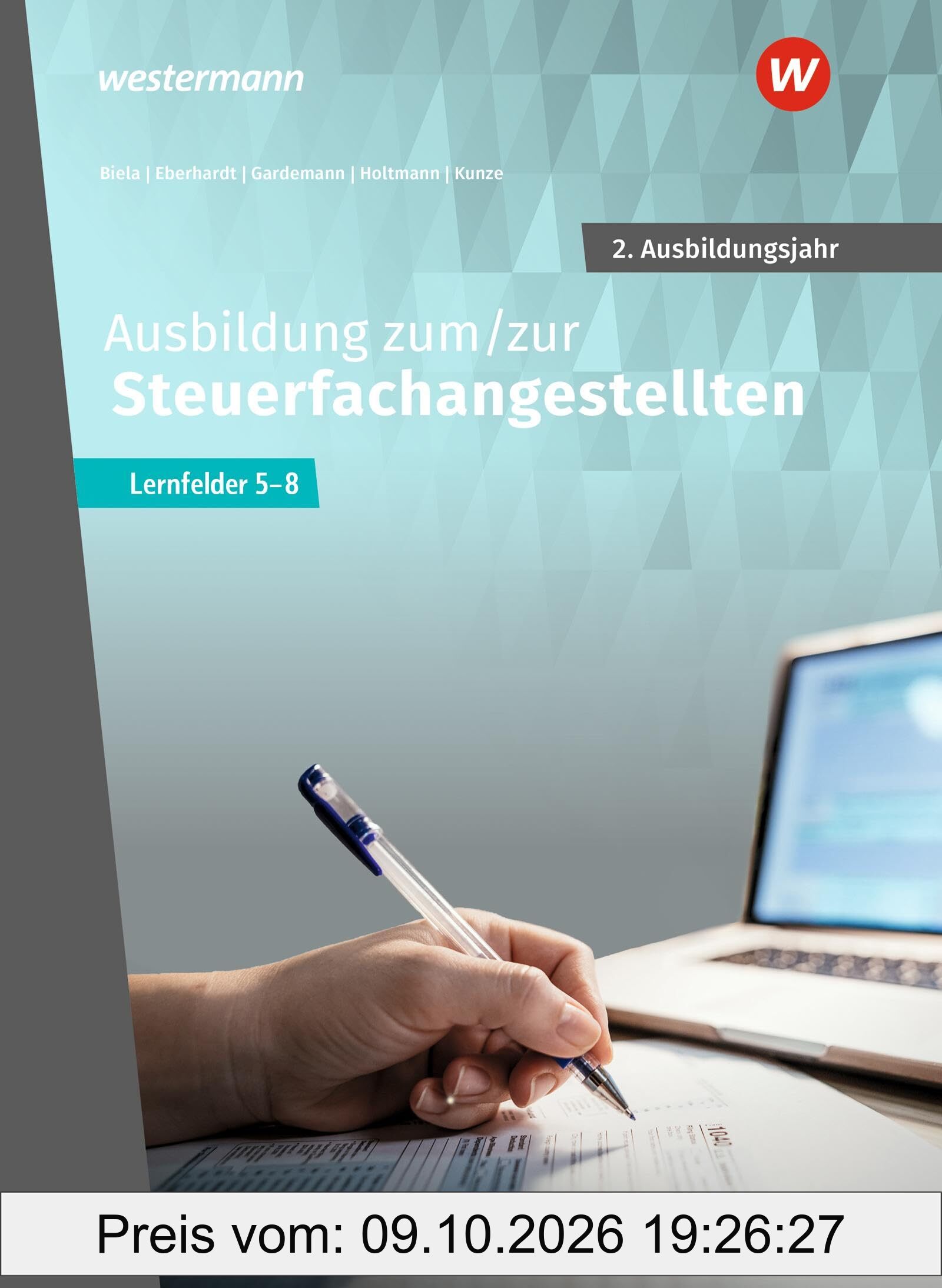 Ausbildung zum/zur Steuerfachangestellten: 2. Ausbildungsjahr Schulbuch (Steuerfachangestellte nach Lernfeldern)