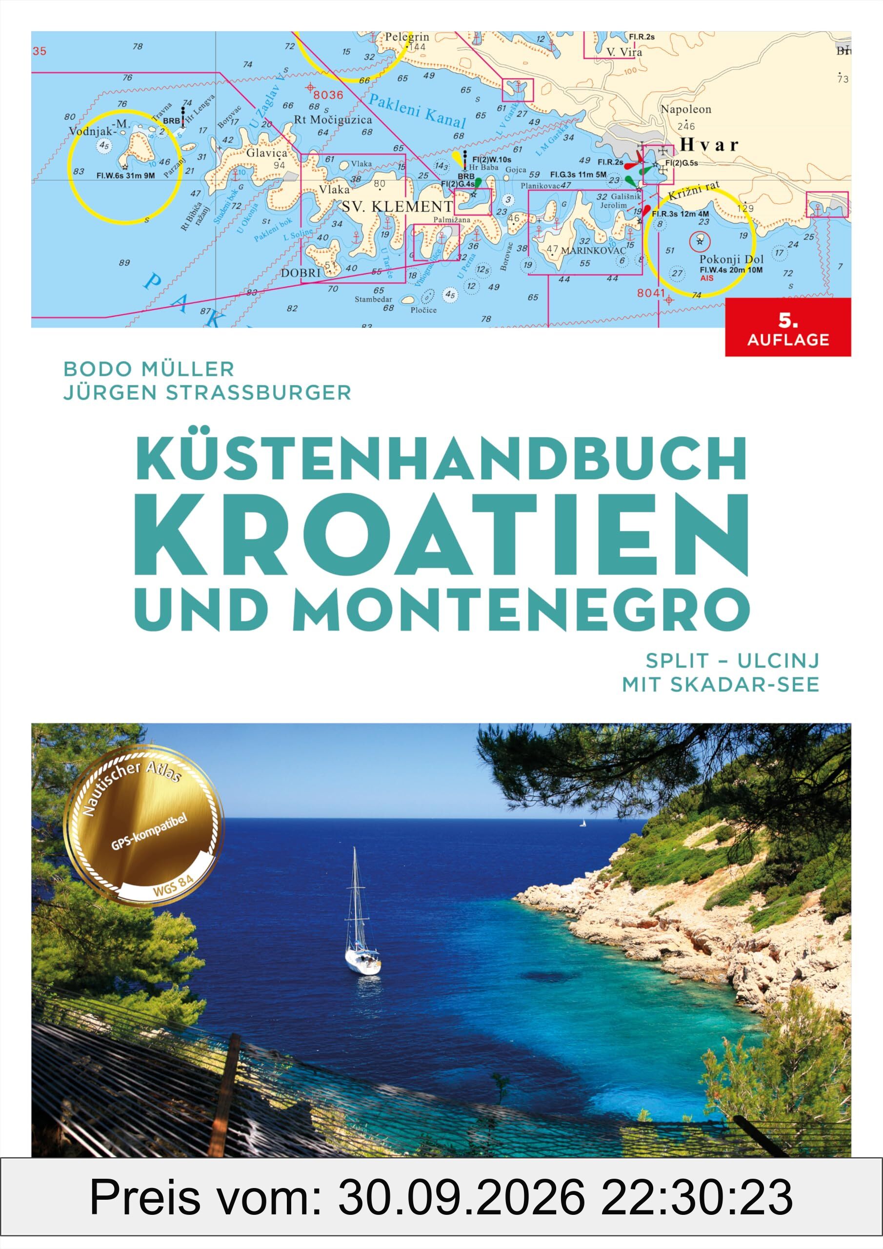 Küstenhandbuch Kroatien und Montenegro: Split – Ulcinj. Mit Skadar-See