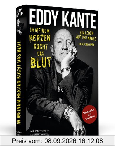 Eddy Kante: In meinem Herzen kocht das Blut - Ein Leben auf der Kante - Die Autobiografie | Handsigniert von Eddy Kante