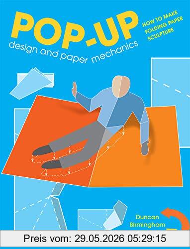 Duncan Birmingham Pop-Up Design And Paper Mechanics, How To Make Folding Paper Sculpture