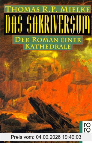 Das Sakriversum. Der Roman einer Kathedrale.
