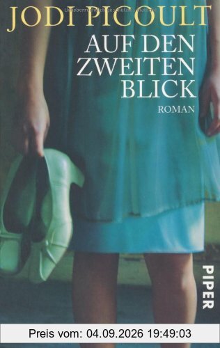 Auf den zweiten Blick: Roman