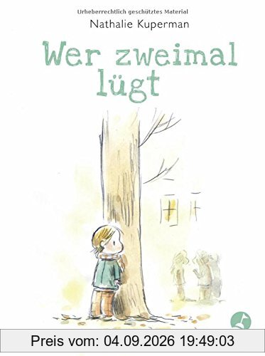 Wer zweimal lügt