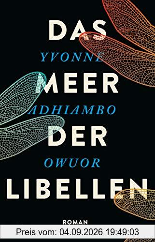 Das Meer der Libellen: Roman