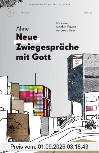 Neue Zwiegespräche mit Gott. Buch mit MP3-CD