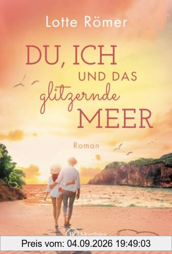 Du, ich und das glitzernde Meer (Liebe auf Rhodos, Band 1)