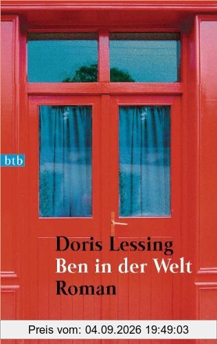 Ben in der Welt: Roman