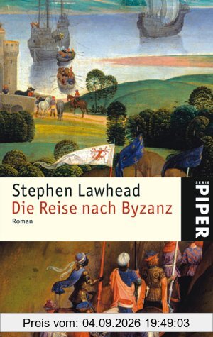 Die Reise nach Byzanz: Roman