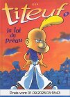 Titeuf. Vol. 9. La loi du préau