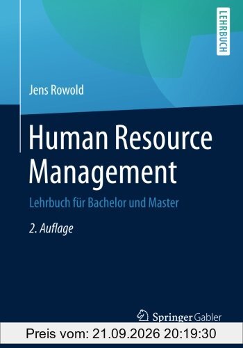 Human Resource Management: Lehrbuch für Bachelor und Master