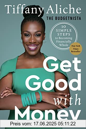 Brand : Harmony, Binding : Gebundene Ausgabe, Label : Rodale Books, Publisher : Rodale Books, medium : Gebundene Ausgabe, numberOfPages : 368, publicationDate : 2021-03-30, releaseDate : 2021-03-30, authors : Tiffany the Budgetnista Aliche, ISBN : 0593232747