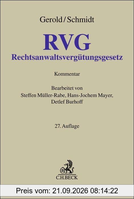 Rechtsanwaltsvergütungsgesetz. RVG: Kommentar (Grauer Kommentar)