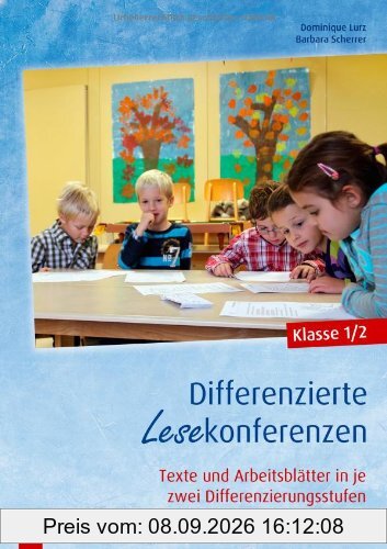 Differenzierte Lesekonferenzen - Klasse 1/2: Texte und Arbeitsblätter in je zwei Differenzierungsstufen