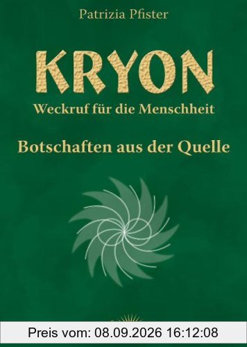 KRYON - Weckruf für die Menschheit: Botschaften aus der Quelle