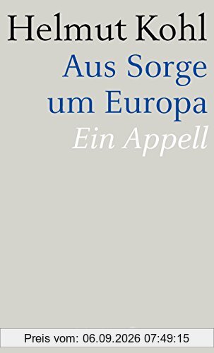 Aus Sorge um Europa: Ein Appell