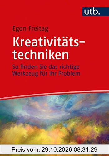 Kreativitätstechniken: So finden Sie das richtige Werkzeug für Ihr Problem