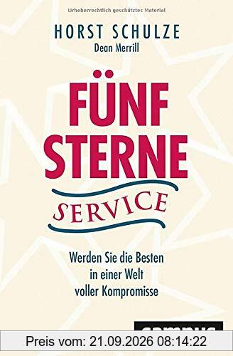Fünf-Sterne-Service: Werden Sie die Besten in einer Welt voller Kompromisse