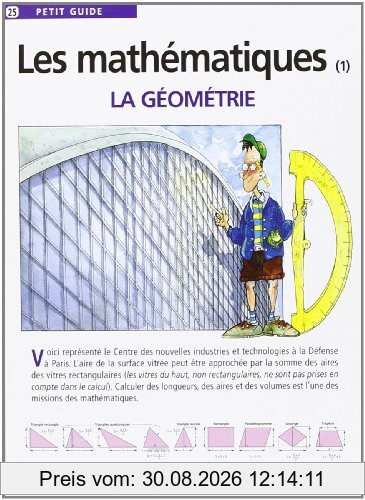 Les mathématiques. Vol. 1. La géométrie