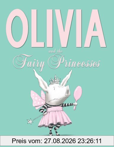 Olivia and the Fairy Princesses