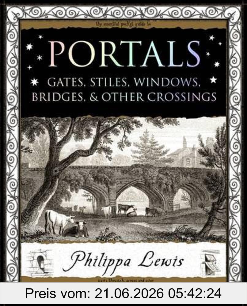 Philippa Lewis Portals, Gates, Stiles, Windows, Bridges, & Other Crossings