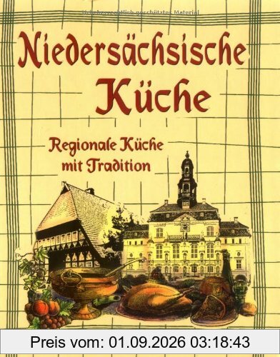 Niedersächsische Küche. Regionale Küche mit Tradition