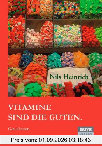 Vitamine sind die Guten. Geschichten