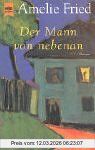 Amelie Fried Der Mann Von Nebenan. Roman