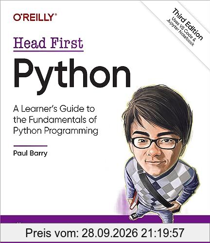 Head First Python: A Learner's Guide to the Fundamentals of Python Programming, A Brain-Friendly Guide