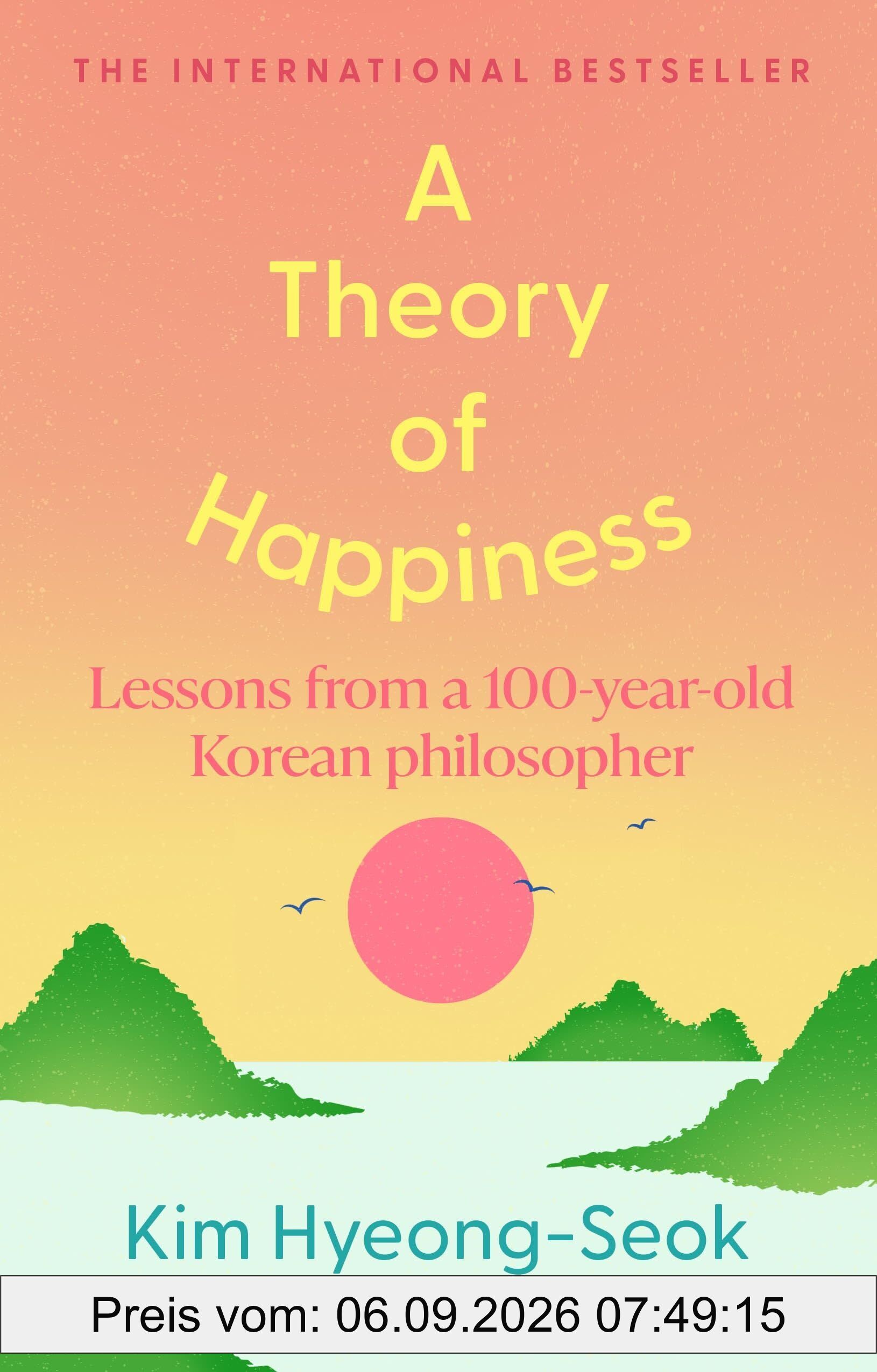 A Theory of Happiness