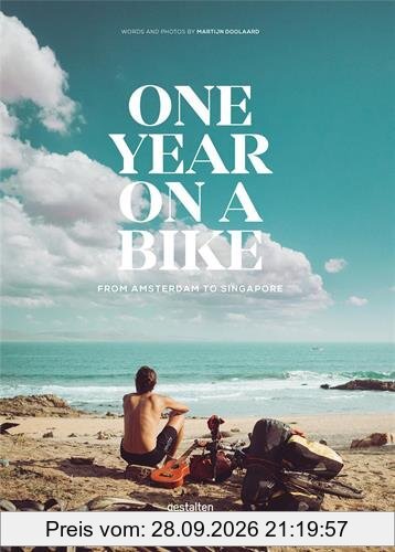 One Year on a Bike: From Amsterdam to Singapore